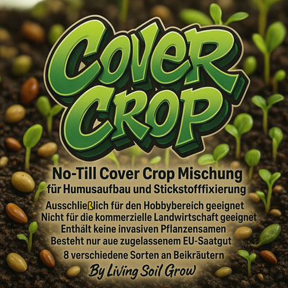 No Till Cover Crop/ Begleitpflanzen für Humusaufbau und Stickstofffixierung für den Hobbygarten Bereich